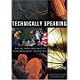 Technically Speaking: Why All Americans Need to Know More About Technology