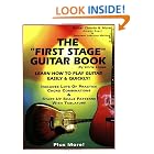 The First Stage Guitar Book: Learn How To Play Guitar Easily and Quickly! by Chris Lopez
