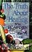 Book The Truth About Healing: What Big Medi$in Doesn't Want You to Know