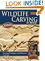 Wildlife Carving in Relief: Carving Techniques and Patterns