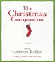 The Christmas Companion: Stories, Songs, and Sketches