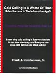 Cold Calling Is a Waste of Time