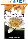 Enlivening the Chakra of the Heart; The Fundamental Spiritual Exercises of Rudolf Steiner