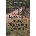 Lass uns nach Brasilien gehen