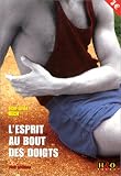 L esprit au bout des doigts