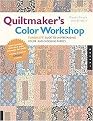 Quiltmaker's Color Workshop (Funquilts' Guide to Understanding Color And Choosing Fabrics) (Paperback)