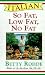 ITALIAN SO FAT LOW FAT NO FAT: More Than 100 Recipes for Special Occasions