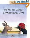 Wenn die Ziege schwimmen lernt