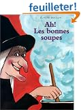 Ah! les bonnes soupes