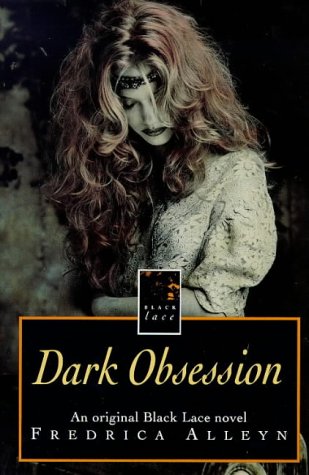 Dark Obsession (Black Lace Series)