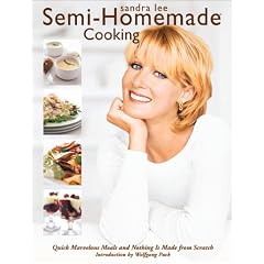 Semi-Homemade Cooking: Quick, Marvelous Meals and Nothing Is Made from Scratch