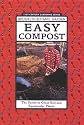 Easy Compost: The Secret to Great Soil and Spectacular Plants (Brooklyn Botanic Garden 21st-Century Gardening Series) (Brooklyn Botanic Garden All-Region Guide)