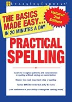 Practical Spelling, 2nd Edition (Basics Made Easy)