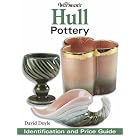 Warman's Hull Pottery: Identification and Value Guide (Warman's Hull Pottery:... by  David Doyle