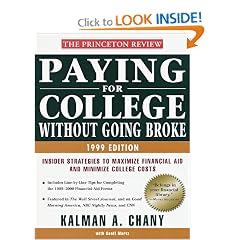 Paying for College Without Going Broke, 1999 Edition: Insider Strategies to Maximize Financial Aid and Minimize College Costs (Issn 1076-5344)