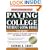 Paying for College Without Going Broke, 1999 Edition: Insider Strategies to Maximize Financial Aid and Minimize College Costs (Issn 1076-5344)