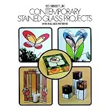 Contemporary Stained Glass Projects with Full-Size Patterns