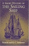 A Short History of the Sailing Ship