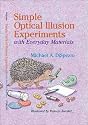Simple Optical Illusion Experiments with Everyday Materials