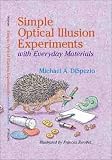 Simple Optical Illusion Experiments With Everyday Materials