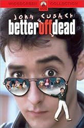 Better Off Dead (1985)