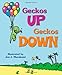 Geckos Up, Geckos Down