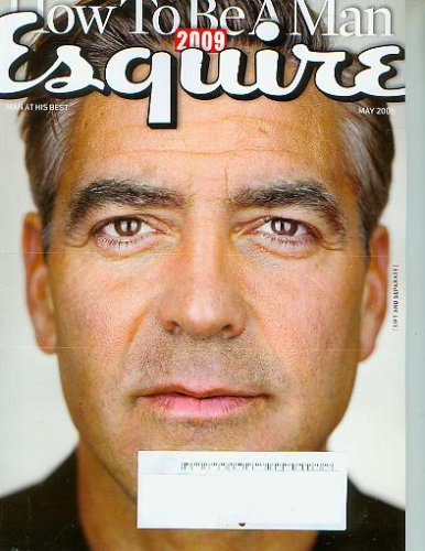 Esquire May 2009 George Clooney (How to be a man, Vol 151 No 5)