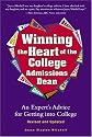 Winning The Heart Of The College Admissions Dean: An Expert's Advice For Getting Into College