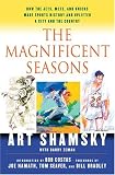 The Magnificent Seasons: How the Jets, Mets, and Knicks Made Sports HIstory and Uplifted a City and the Country