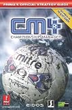 Championship Manager 4: Official Strategy Guide