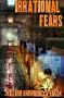 *OP Irrational Fears (HB)