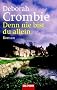 Denn nie bist du allein: Roman