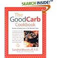 The Good Carb Cookbook: Secrets of Eating Low on the Glycemic Index
