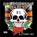 Delinquent Habits - Freedom Band
