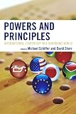 Powers and Principles: International Leadership in a Shrinking World