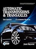 Today's Technician: Automatic Transmissions and Transaxles Set