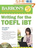 Writing for the TOEFL iBT (Barron's Writing for the Toefl)