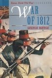 War Of 1812 (Voices from the Past)
