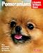 Pomeranians (Complete Pet Owner's Manual)