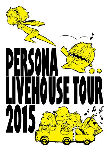 PERSONA LIVEHOUSE TOUR 2015 [Blu-ray]