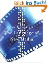The Language of New Media (Leonardo Books)