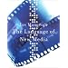 The Language of New Media (Leonardo Books)