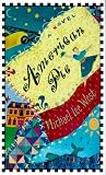 American Pie: A Novel