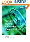 Wireless Flexible Personalized Communications