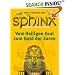 Sphinx, Geheimnisse der Geschichte, Bd.5, Vom Heiligen Gral zum Schatz der Zaren