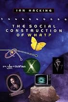 The Social Construction of What?