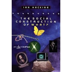 The Social Construction of What?