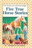 Five True Horse Stories