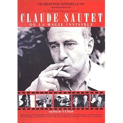 Claude Sautet ou la magie invisible