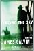 Fencing the Sky: A Novel (Hardcover)